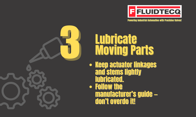 KGV LUBRICATE MOVING PARTS